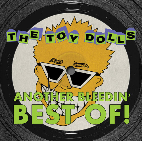 Toy Dolls: Another Bleedin' Best Of