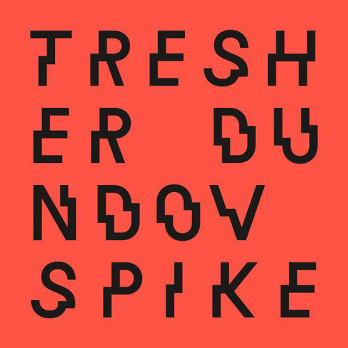 Tresher, Gregor / Dundov, Petar: Spike