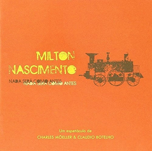 Milton Nascimento: Nada Sera Como Antes / Various: Milton Nascimento: Nada Sera Como Antes / Various