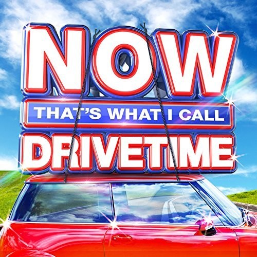 Now That's What I Call Drivetime / Various: Now That's What I Call Drivetime / Various