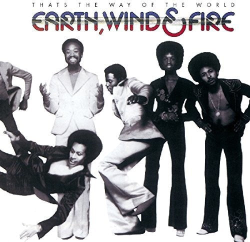 Earth Wind & Fire: That's The Way Of The World