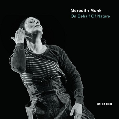 Meredith Monk: On Behalf of Nature