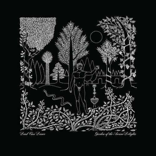 Dead Can Dance: Garden Of The Arcane Delights + Peel Sessions