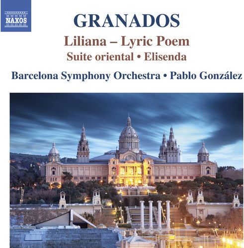 Granados / Espasa / Barcelona Symphony: Granados: Orchestral Works 3