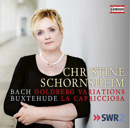 Bach, J.S. / Buxtehude / Schornsheim: Bach: Goldberg Variations / Buxtehude: La Capricciosa