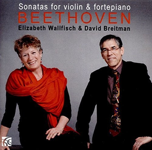 Beethoven / Wallfisch / Breitman: Beethoven: Sonatas for Violin & Fortepiano Vol 2