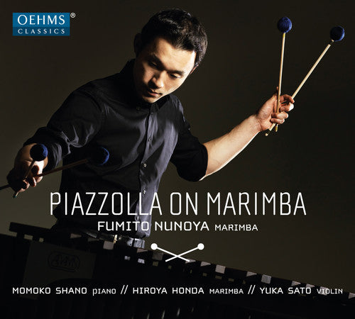 Piazzolla / Nunoya / Honda / Shano: Piazzolla on Marimba