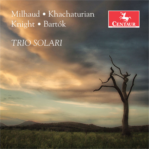 Milhaud / Khachaturian / Wang / Burrow: Milhaud / Khachaturian / Knight / Bartoke