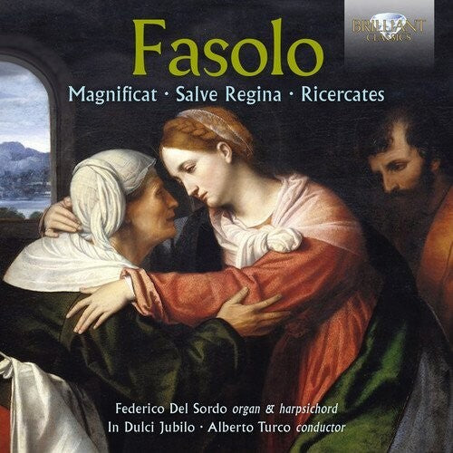 Fasolo / Jubilo / Turco: Magnificat / Salve Regina / Ricercates