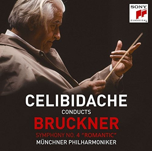 Celibidache, Sergiu: Bruckner: Symphony 4 Romantic