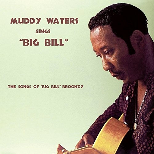 Waters, Muddy: Sings Big Bill Broonzy