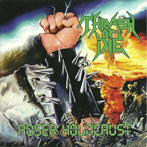 Thrash or Die: Poser Holocaust
