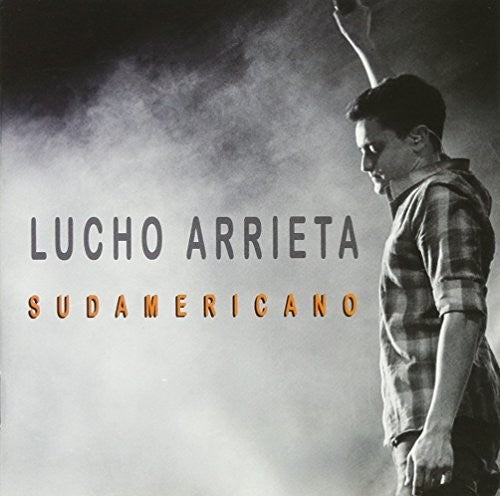 Arrieta, Lucho: Sudamericano