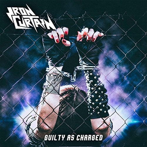 Iron Curtain: Guilty As Charged