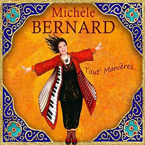 Bernard, Michele: Tout Manieres