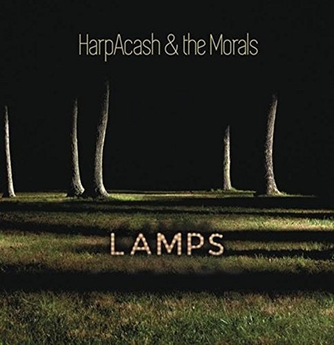 Harpacash & the Morals: Lamps