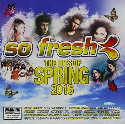 So Fresh: Hits of Spring 2016 / Various: So Fresh: Hits Of Spring 2016 / Various