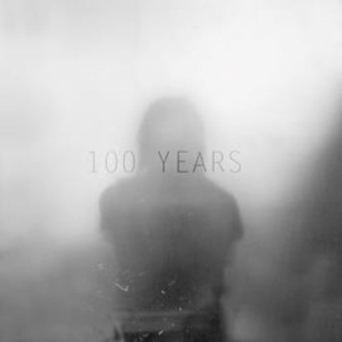 100 Years: 100 Years