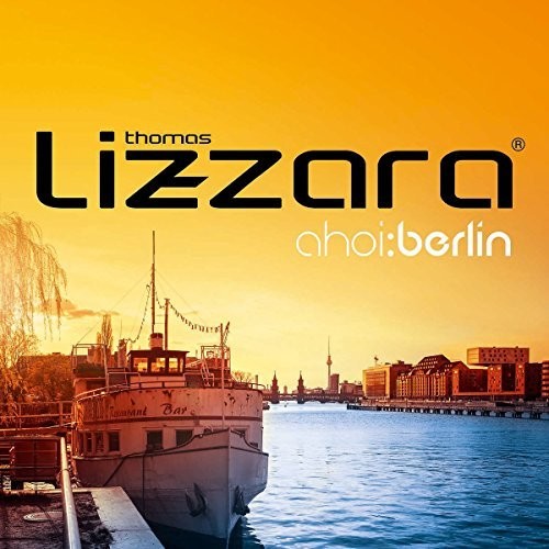 Lizzara, Thomas: Ahoi: Berlin