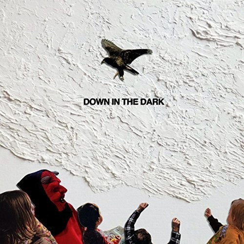 Safe to Say: Down In The Dark