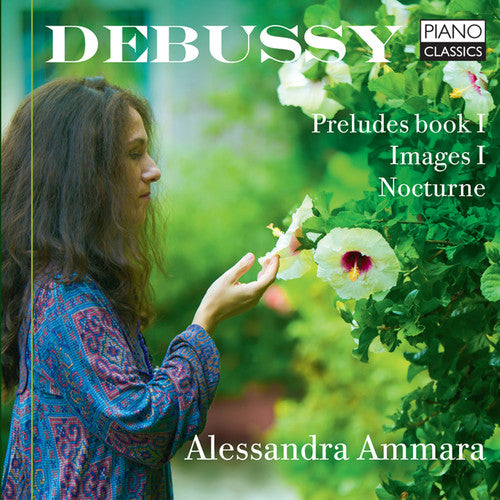 Debussy / Ammara: Debussy: Preludes, Images & Nocturne