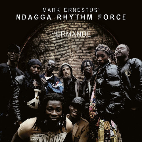 Ernestus, Mark Ndagga Rhythm Force: Yermande