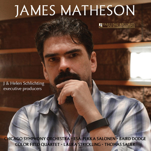 Matheson, J. / Chicago Symphony Orchestra: James Matheson: Violin Concerto - String Quartet - Time Alone