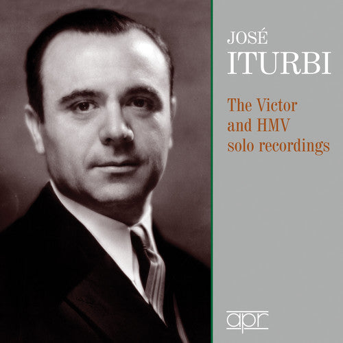 Albeniz / Bach / Beethoven / Chopin / Iturbi: The Victor & HMV Solo Recordings