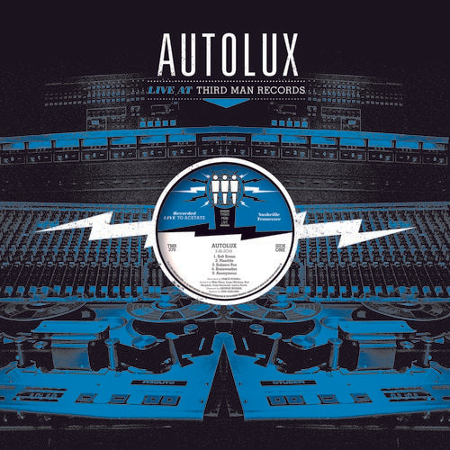 Autolux: Live At Third Man Records