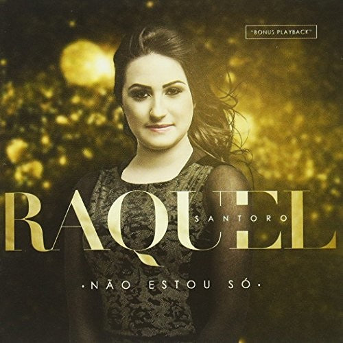 Santoro, Raquel: Nao Estou So