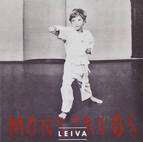 Leiva: Monstruos