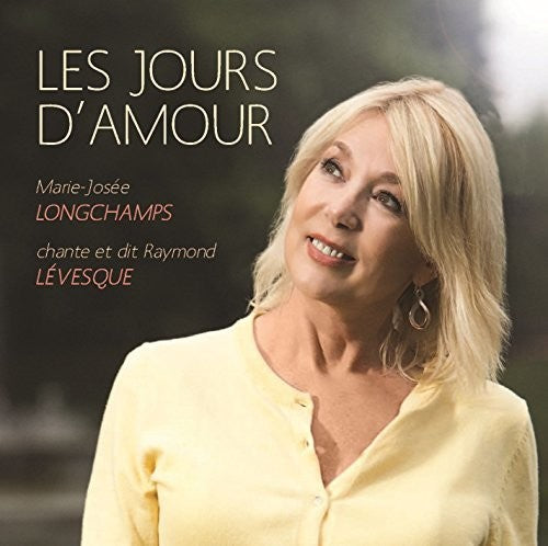 Longchamps, Marie-Josee: Les Jours D'Amour