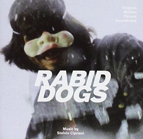 Cipriani, Stelvio: Rabid Dogs (Original Soundtrack)