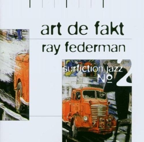 Federman / Various: Art de Fakt: surfiction jazz no.2