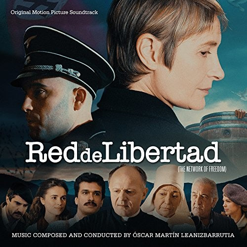 Leanizbarrutia, Oscar Martin: Red De Libertad (The Network of Freedom) (Original Motion Picture Soundtrack)