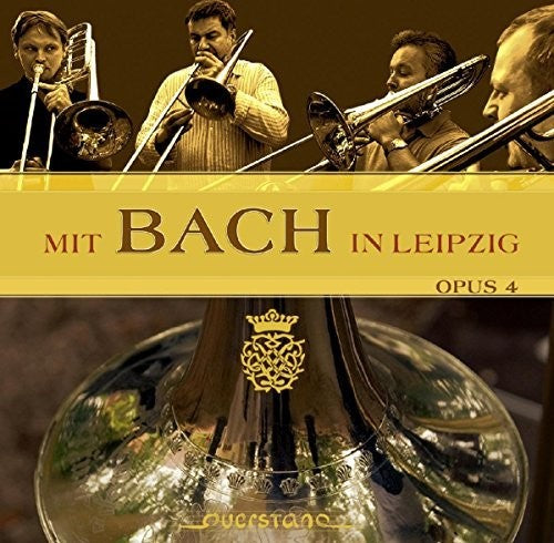 Bach, J.S. / Opus 4: Mit Bach in Leipzig