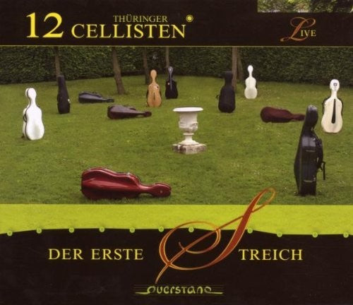 Die 12 Thuringer Cellisten / Various: Der erste Streich