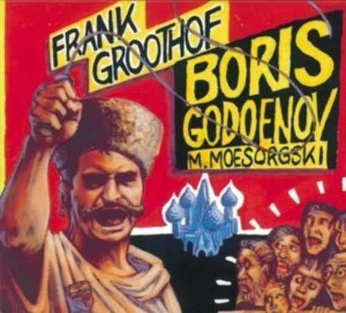 Mussorsky / Groothof: Boris Godoenov