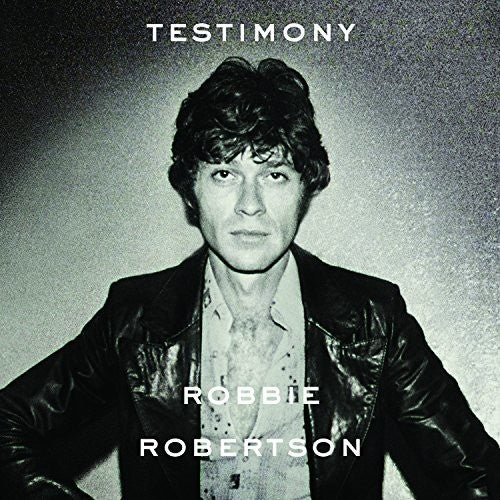 Robertson, Robbie: Testimony