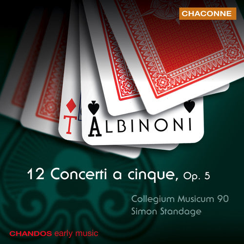 Albinoni / Collegium Musicum 90 / Standage: 12 Concerti a Cinque Op 5