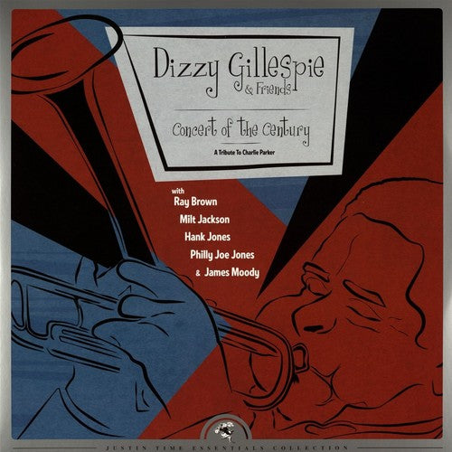 Gillespie, Dizzy & Friends: Concert Of The Century - A Tribute To Charlie Parker