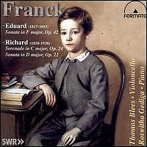 Franck, E. / Franck, R. / Blees / Gediga: Cello Sonatas