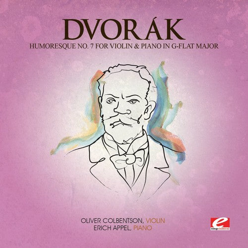 Dvorak: Humoresque 7 Viol & Piano G-Flat Maj 101