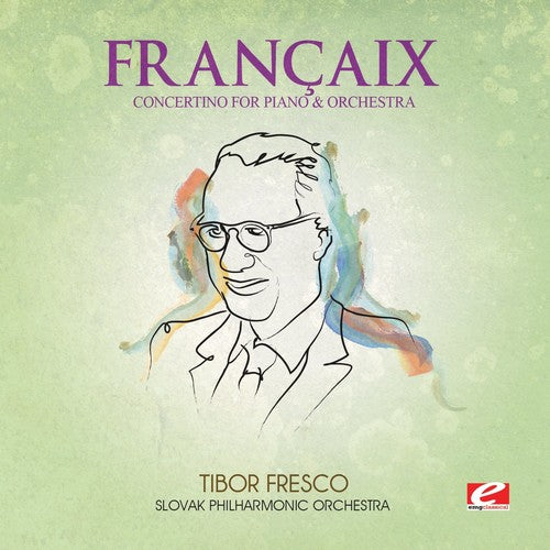 Francaix: Concertino Piano & Orch