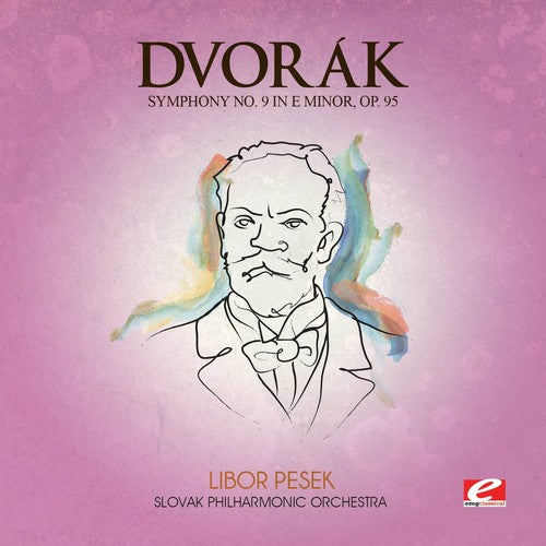 Dvorak: Symphony 9 E Min 95 New World Symphony