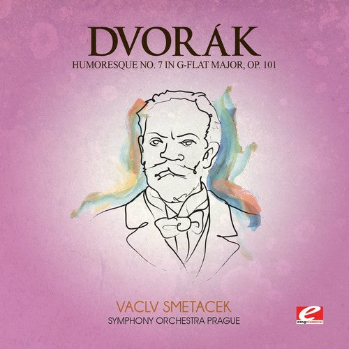 Dvorak: Humoresque 7 G-Flat Maj 101