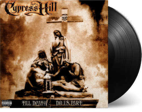 Cypress Hill: Till Death Do Us Part