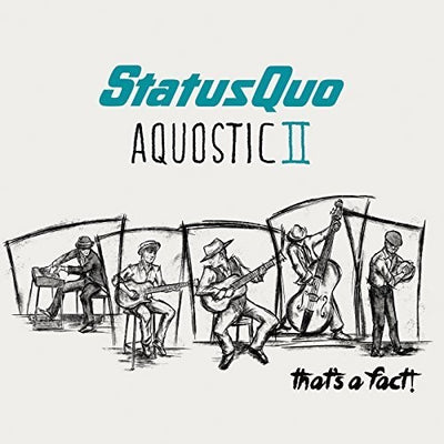 Status Quo: Aquostic Ii-that's A Fact