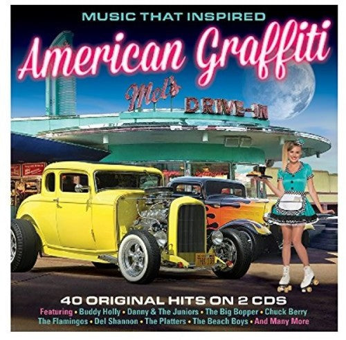 American Graffiti / O.S.T.: Music That Inspired American Graffit