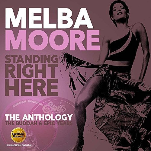Moore, Melba: Standing Right Here: Anthology - Buddah & Epic